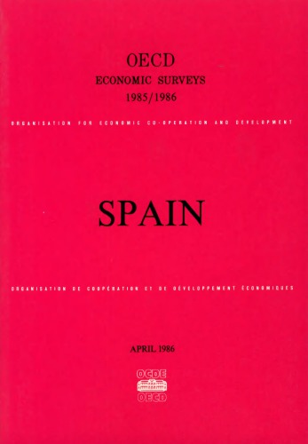 ﻿بررسی های اقتصادی OECD: اسپانیا 1985-1986.