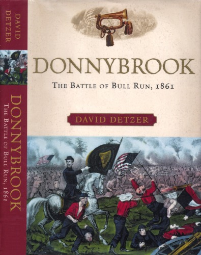 ﻿Donnybrook: The Battle of Bull Run، 1861