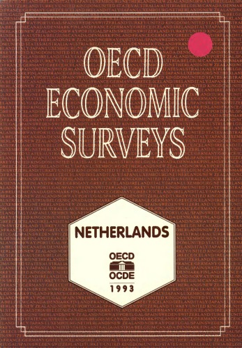﻿بررسی های اقتصادی OECD: هلند 1992-1993.
