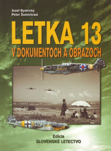 اسکادران 13 در اسناد و تصاویر