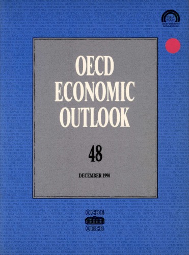 ﻿OECD Economic Outlook، دسامبر، 1990. شماره 48.