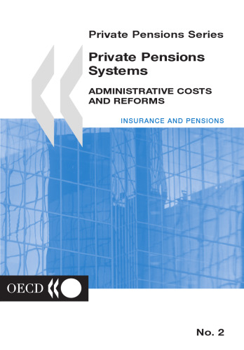 ﻿سیستم های بازنشستگی خصوصی: هزینه های اداری و اصلاحات.