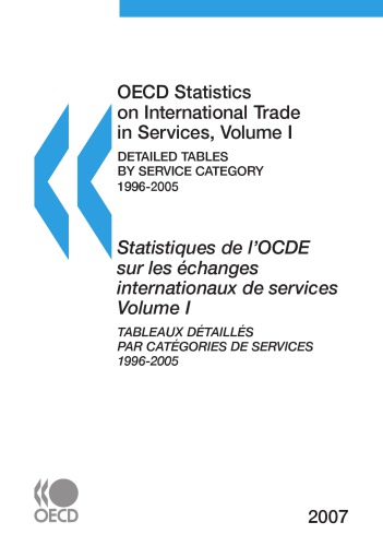 ﻿آمار OECD در مورد تجارت بین المللی خدمات، جلد اول: جداول تفصیلی بر اساس دسته خدمات، 1996-2005