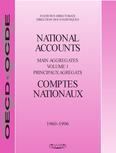 حساب های ملی = Competes nationaux: aggregates اصلی = principaux agrégats: 1960-1996