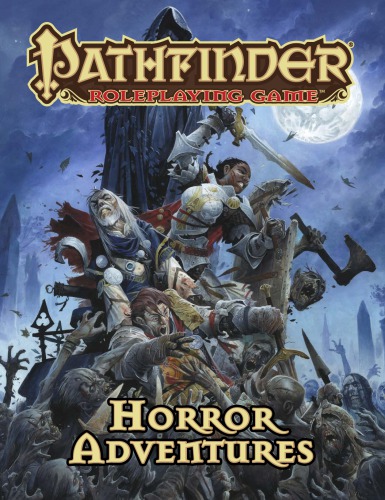 ﻿Pathfinder Roleplaying Game: Horror Adventures
