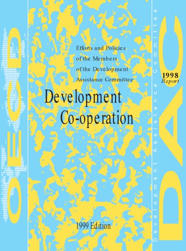 ﻿گزارش همکاری توسعه، 1998: تلاش ها و سیاست های اعضای کمیته کمک به توسعه، ویرایش 1999.