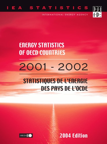 ﻿آمار انرژی کشورهای OECD 2001-2002، ویرایش 2004.