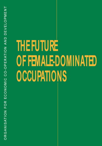 ﻿آینده مشاغل تحت سلطه زنان