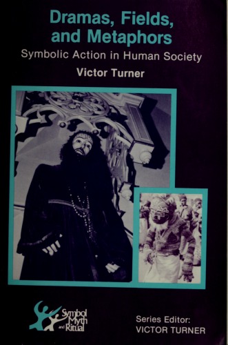 ﻿درام ها ، زمینه ها و استعاره ها نمادین عمل در جامعه بشری هستند