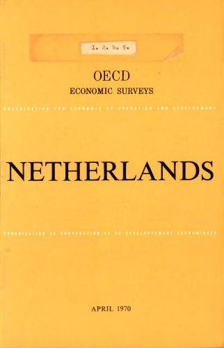 ﻿بررسی های اقتصادی OECD: هلند 1970.