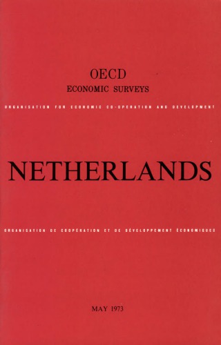 ﻿بررسی های اقتصادی OECD: هلند 1973.
