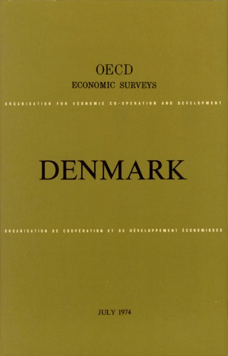﻿بررسی های اقتصادی OECD: دانمارک 1974.