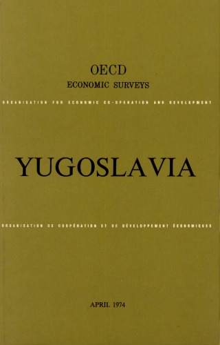 ﻿بررسی های اقتصادی OECD: یوگسلاوی 1974.