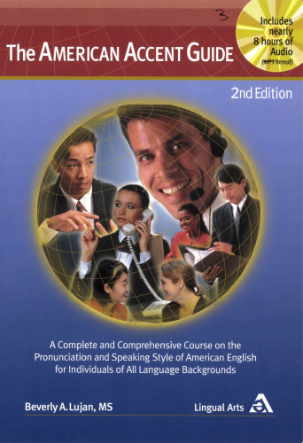 ﻿راهنمای لهجه آمریکایی: دوره ای کامل و جامع در مورد تلفظ و سبک مکالمه انگلیسی آمریکایی برای افراد با پیشینه های زبانی