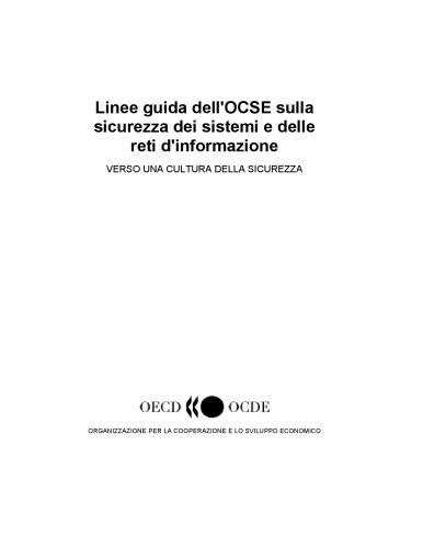 ﻿دستورالعمل‌های OECD برای امنیت سیستم‌ها و شبکه‌های اطلاعاتی: به سوی فرهنگ امنیت = Lignes directrices de l'OCDE régissant la sécurité des system et réseaux d'information: vers un Culture de la sécurité.