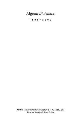 ﻿الجزایر و فرانسه، 1800-2000: هویت، حافظه، نوستالژی