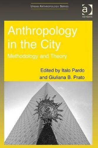 ﻿انسان شناسی در شهر: روش شناسی و نظریه