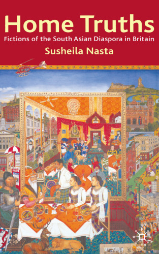 حقایق خانگی: داستان های دیاسپورای جنوب آسیا در انگلیس