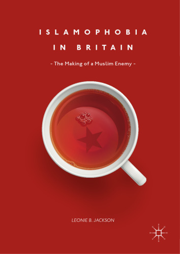 ﻿اسلام هراسی در بریتانیا: ساختن یک دشمن مسلمان