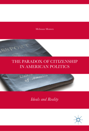 پارادوکس شهروندی در سیاست آمریکا: ایده آل و واقعیت
