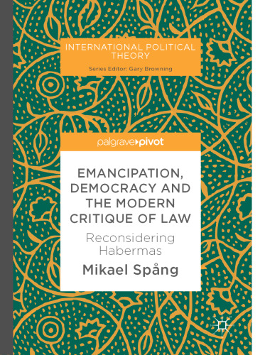 ﻿رهایی، دموکراسی و نقد مدرن حقوق: بازنگری هابرماس