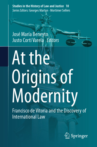 در ریشه های مدرنیته: فرانسیسکو د ویتوریا و کشف حقوق بین الملل