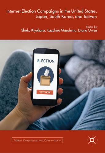 ﻿کمپین های انتخاباتی اینترنتی در ایالات متحده، ژاپن، کره جنوبی و تایوان