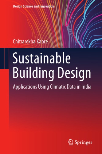 ﻿طراحی ساختمان پایدار: کاربردها با استفاده از داده های اقلیمی در هند