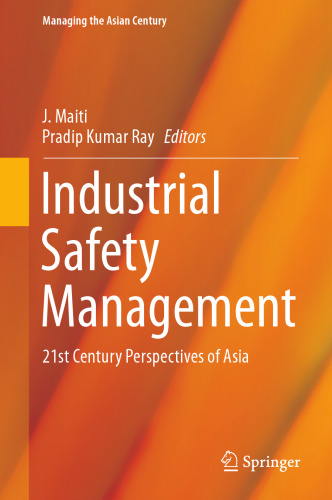 ﻿مدیریت ایمنی صنعتی: چشم انداز قرن بیست و یکم آسیا
