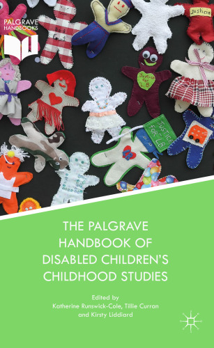 ﻿کتاب Palgrave Handbook of Disabled Children’s Childhood Studies