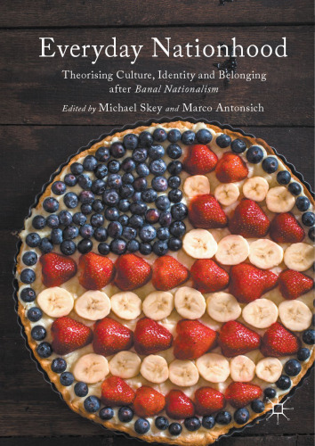 ﻿ملیت روزمره: نظریه پردازی فرهنگ، هویت و تعلق پس از ناسیونالیسم پیش پا افتاده