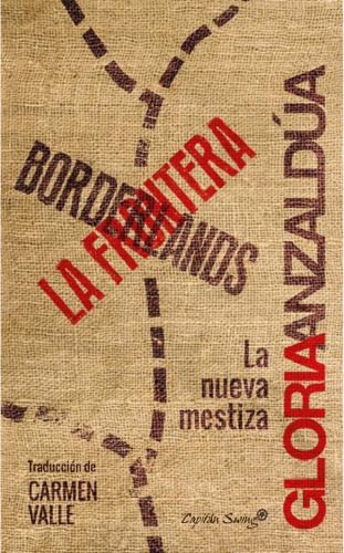 ﻿Borderlands/La Frontera - The New Mongrel