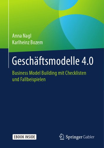 مدل های کسب و کار 4.0: ساخت مدل کسب و کار با چک لیست ها و مطالعات موردی