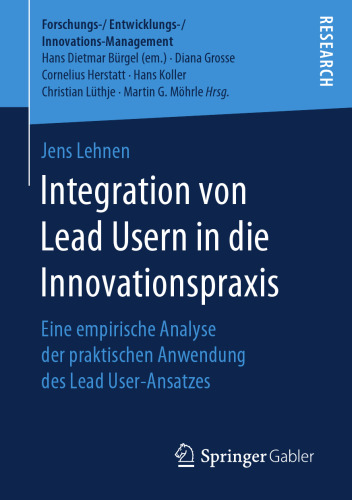 ﻿ادغام کاربران اصلی در عملکرد نوآوری: یک تحلیل تجربی از کاربرد عملی رویکرد کاربر اصلی