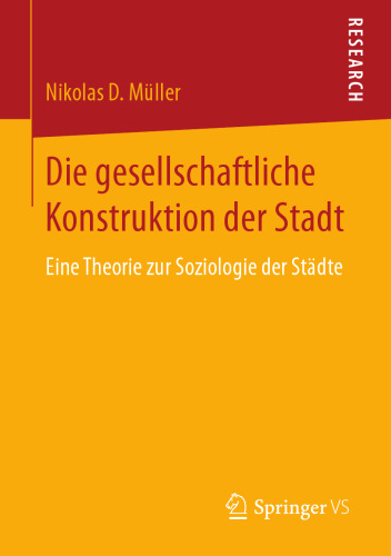 ﻿ساخت اجتماعی شهر: نظریه ای در مورد جامعه شناسی شهرها