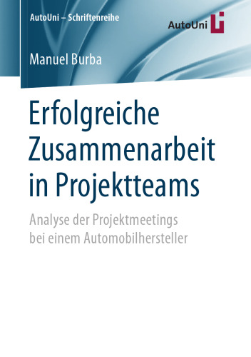 ﻿همکاری موفق در تیم های پروژه: تجزیه و تحلیل جلسات پروژه در یک تولید کننده خودرو