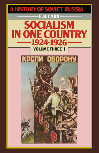 سوسیالیسم در یک کشور 1924-1926: جلد سوم - قسمت اول