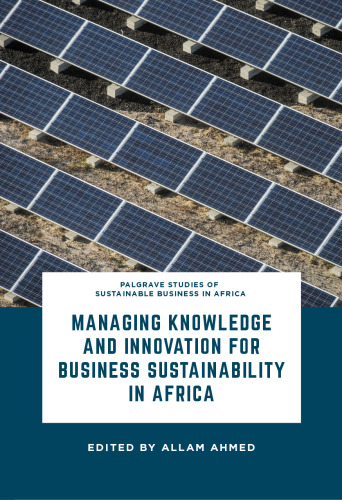 ﻿مدیریت دانش و نوآوری برای پایداری کسب و کار در آفریقا