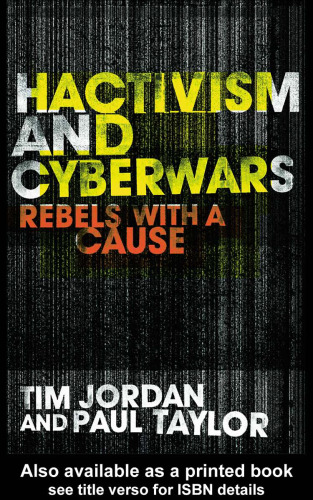 Hacktivism و Cyberwars: شورشیان با علت؟