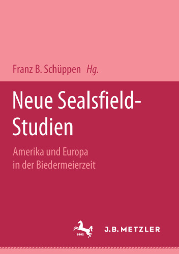 ﻿مطالعات New Sealsfield: آمریکا و اروپا در دوره Biedermeier