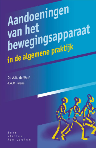 ﻿Aandoeningen van het bewegingsapparaat: in de algemene praktijk