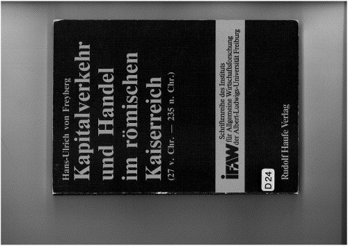 ﻿جنبش های سرمایه و تجارت در امپراتوری روم (27 قبل از میلاد - 235 پس از میلاد)