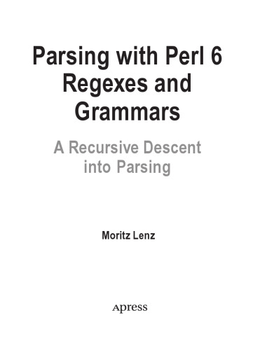 ﻿تجزیه با Perl 6 Regexes و Grammar. نزول بازگشتی به تجزیه