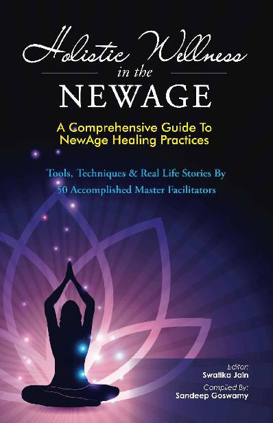 سلامتی جامع در NewAge: راهنمای جامع برای درمان های جدید شفا NewAge (Book Book NewAge 1)