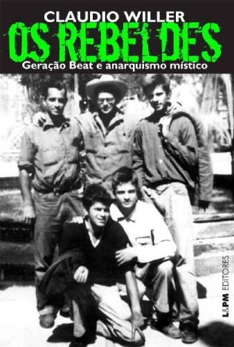 ﻿The Rebels: Beat Generation و Mystical Anarchism