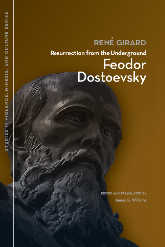 رستاخیز از زیر زمین: Feodor Dostoevsky