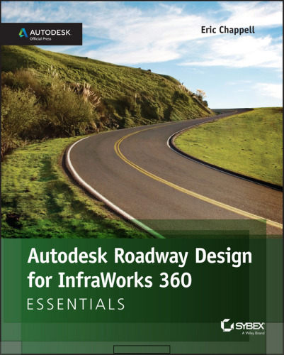 ﻿Autodesk Roadway Design for InfraWorks 360 Essentials