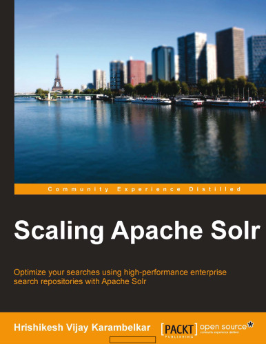 ﻿Scaling Apache Solr