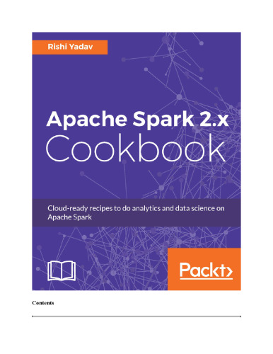 ﻿Apache Spark 2.x Cookbook: دستور العمل های آماده برای ابر برای تجزیه و تحلیل و علم داده