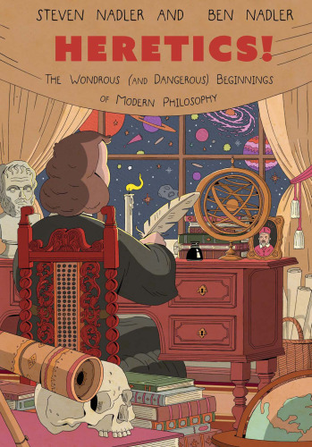 بدعت گذاران!: آغاز شگفت انگیز (و خطرناک) فلسفه مدرن